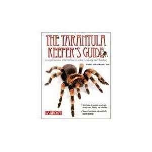 The Tarantula Keeper&s Guide (revised) (Catalog Category Small Animal 