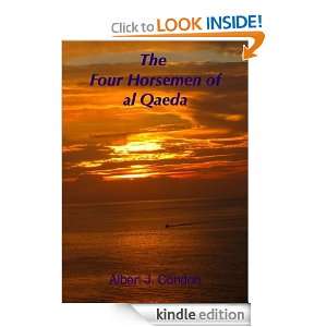 The Four Horsemen of al Qaeda Albert Condon  Kindle Store