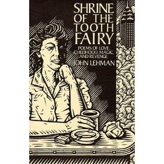 Shrine of the Tooth Fairy by John Lehman (Sep 1, 1998)