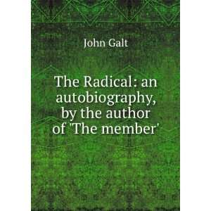   By the author of The Ayrshire legatees, etc. etc John Galt Books