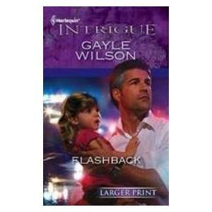  Flashback (9780373746163) Gayle Wilson Books