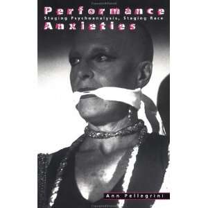  Performance Anxieties Staging Psychoanalysis, Staging 