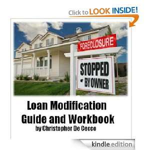 Loan Modification Guide and Workbook Christopher De Cecco  