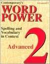  Contemporarys Word Power Advanced 2 Spelling and 