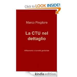 La CTU nel dettaglio (Italian Edition) Marco Pingitore  