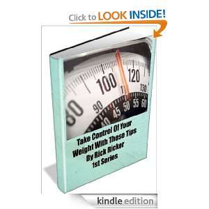 Take Control Of Your Weight With These Tips Rick Ricker  