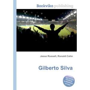  Gilberto Silva Ronald Cohn Jesse Russell Books