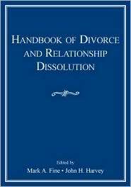 Handbook of Divorce and Relationship Dissolution, (0805859055), Mark A 