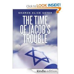  Time of Jacobs Trouble Sharon Alice Geyer  Kindle Store