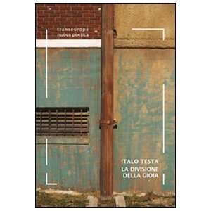    La divisione della gioia (9788875801052) Italo Testa Books