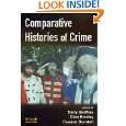 Comparative Histories of Crime by Barry Godfrey, Clive Emsley and 