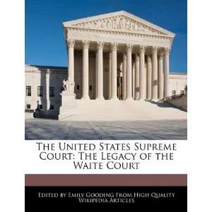    The Legacy of the Waite Court (9781241151249) Emily Gooding Books