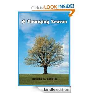Changing Season Graeme E. Sandlin  Kindle Store