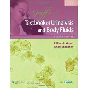  Graffs Textbook of Urinalysis and Body Fluids [Paperback 