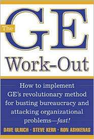 The GE Work out How to Implement GEs Revolutionary Method for 