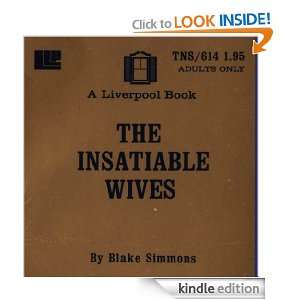 The Insatiable Wives Blake Simmons  Kindle Store