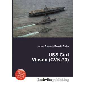 USS Carl Vinson (CVN 70) Ronald Cohn Jesse Russell  Books