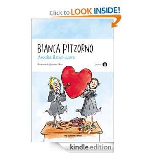 Ascolta il mio cuore (Oscar junior) (Italian Edition) Bianca Pitzorno 