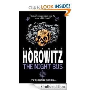 Horowitz Horror Shorts The Night Bus Anthony Horowitz  