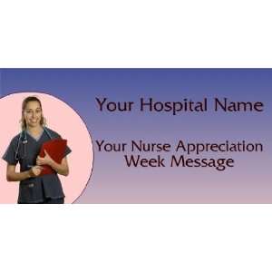    3x6 Vinyl Banner   Nurses Appreciation Week 