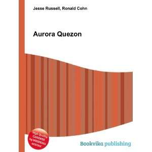  Aurora Quezon Ronald Cohn Jesse Russell Books