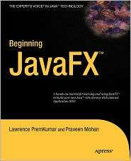 Beginning JavaFX, (143027199X), Lawrence PremKumar, Textbooks   Barnes 