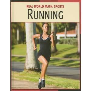  Running (Real World Math Sports) [Hardcover] Katie 