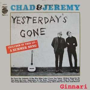  Yesterdays Gone Chad & Jeremy Music