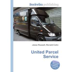  United Parcel Service Ronald Cohn Jesse Russell Books