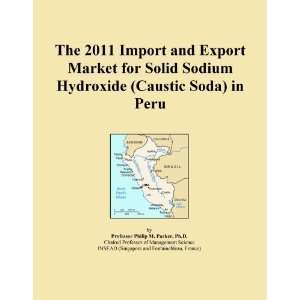   and Export Market for Solid Sodium Hydroxide (Caustic Soda) in Peru