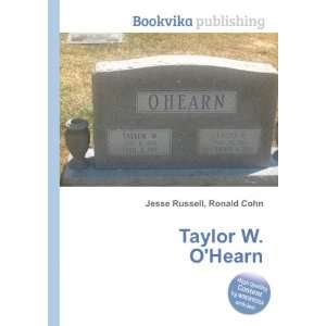  Taylor W. OHearn Ronald Cohn Jesse Russell Books