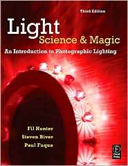 Light Science and Magic An Introduction to Photographic Lighting 