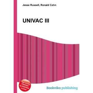  UNIVAC III Ronald Cohn Jesse Russell Books