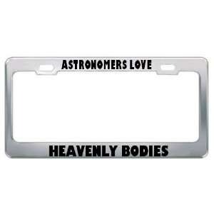  Astronomers Love Heavenly Bodies Careers Professions Metal 