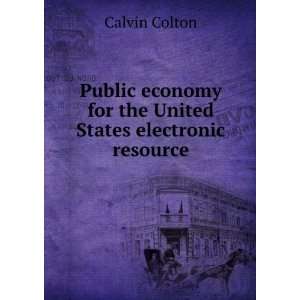  Public economy for the United States electronic resource 