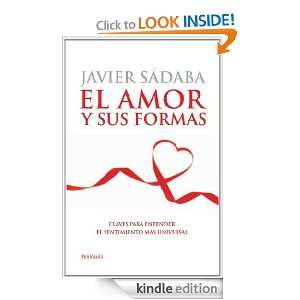 El amor y sus formas (Atalaya) (Spanish Edition) Javier Sádaba 