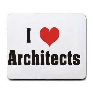  I Love/Heart Architects Mousepad