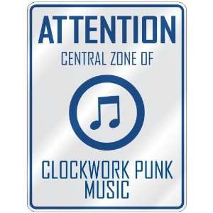   CENTRAL ZONE OF CLOCKWORK PUNK  PARKING SIGN MUSIC