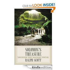 Solomons Treasure Uncover the Ancient Paths RALPH SCOTT  