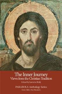 The Inner Journey Views from the Christian Tradition (PARABOLA 