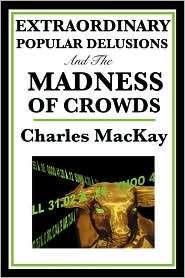   Of Crowds, (1604594411), Charles Mackay, Textbooks   