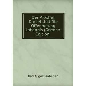   Johannis (German Edition) (9785874649067) Karl August Auberlen Books