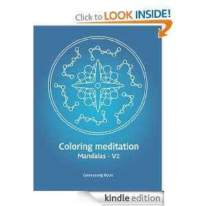 Coloring meditation   Mandalas V2 Geonyoung Byun  Kindle 