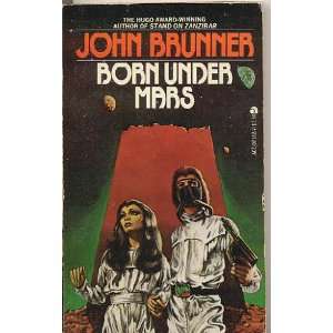 BORN UNDER MARS John Brunner, John Schoenherr;  Books