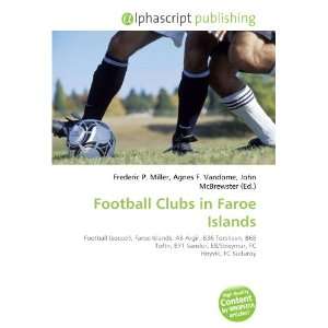  Football Clubs in Faroe Islands (9786134169356) Books