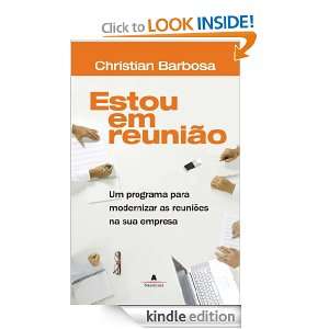 Estou em Reunião (Portuguese Edition) Christian Barbosa Barbosa 