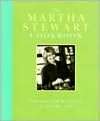   Martha Stewart Cookbook Collected Recipes for Every Day by Martha 