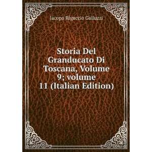   Â volume 11 (Italian Edition) Jacopo Riguccio Galluzzi Books