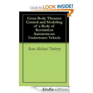 Body Thruster Control and Modeling of a Body of Revolution Autonomous 
