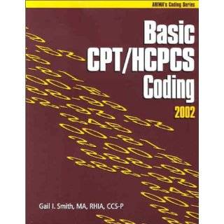 Basic CPT/HCPCS Coding, 2002 Edition by Gail I. Smith ( Paperback 
